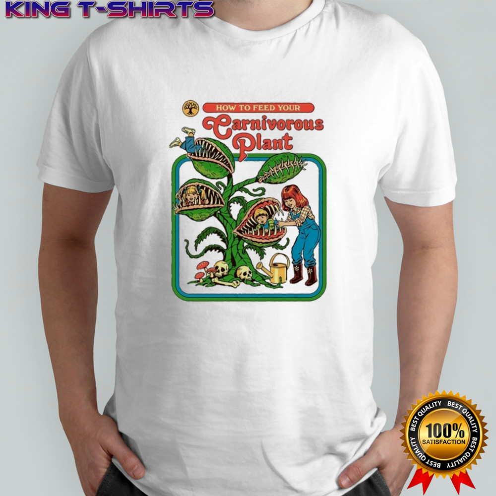 How To Feed Your Carnivorous Plant T-shirt