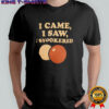 I came i saw i snookered shirt