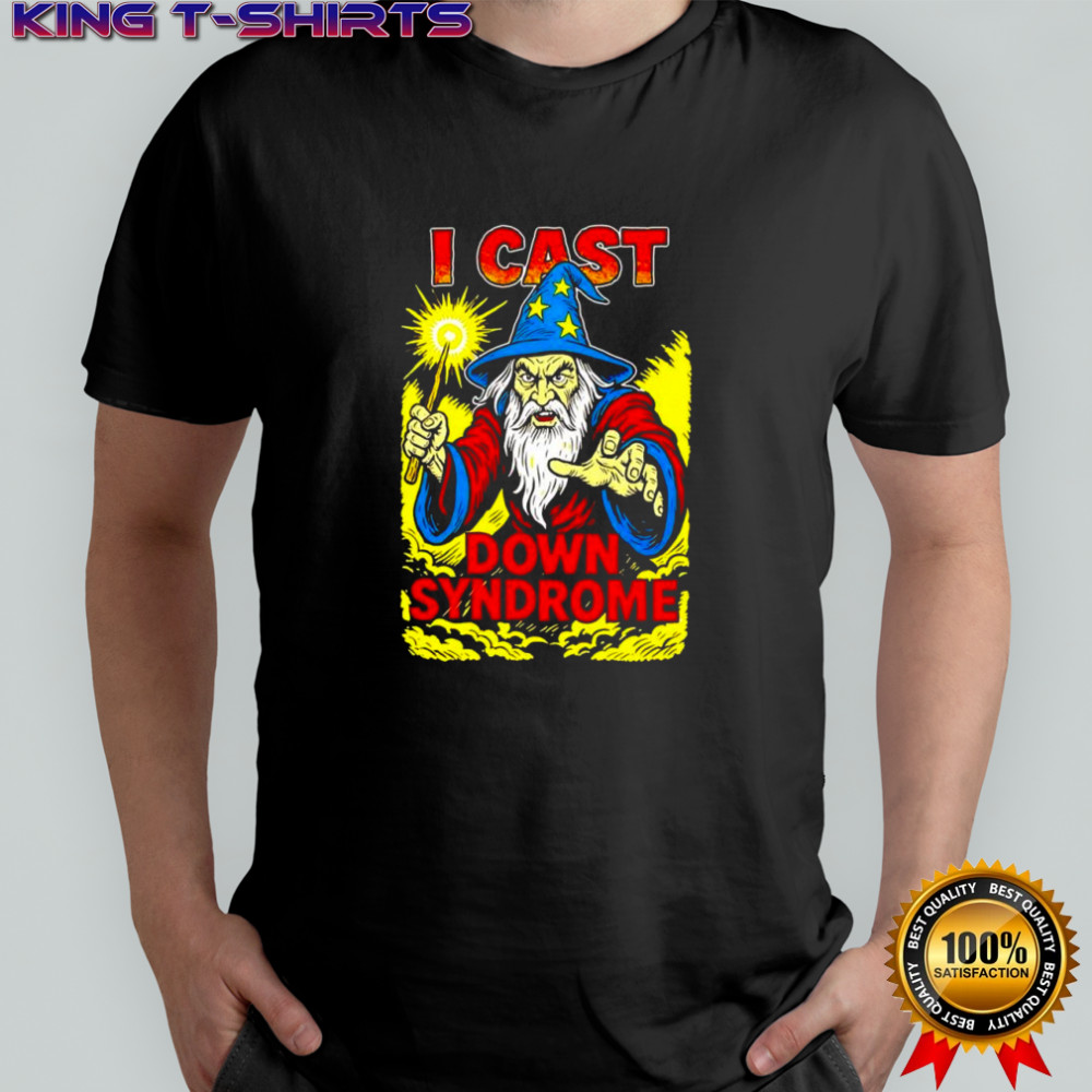 I cast down syndrome witches cast spells funny graphic shirt I cast down syndrome witches cast spells funny graphic shirt