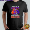 I may live in Arizona but on game day my heart and soul belongs to the Phoenix Suns shirt