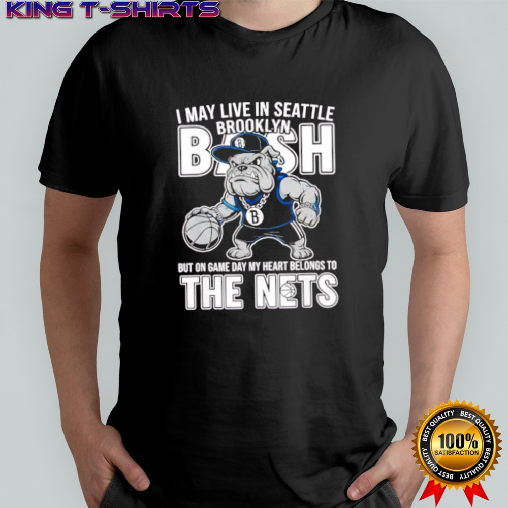 I may live in Seattle but on game day my heart and soul belongs to the Brooklyn Nets shirt