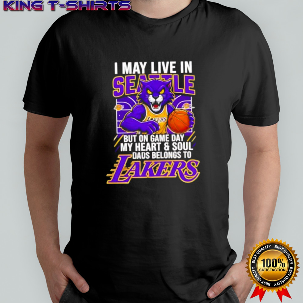 I may live in Seattle but on game day my heart and soul belongs to the Los Angeles Lakers shirt