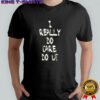 I really do care shirt