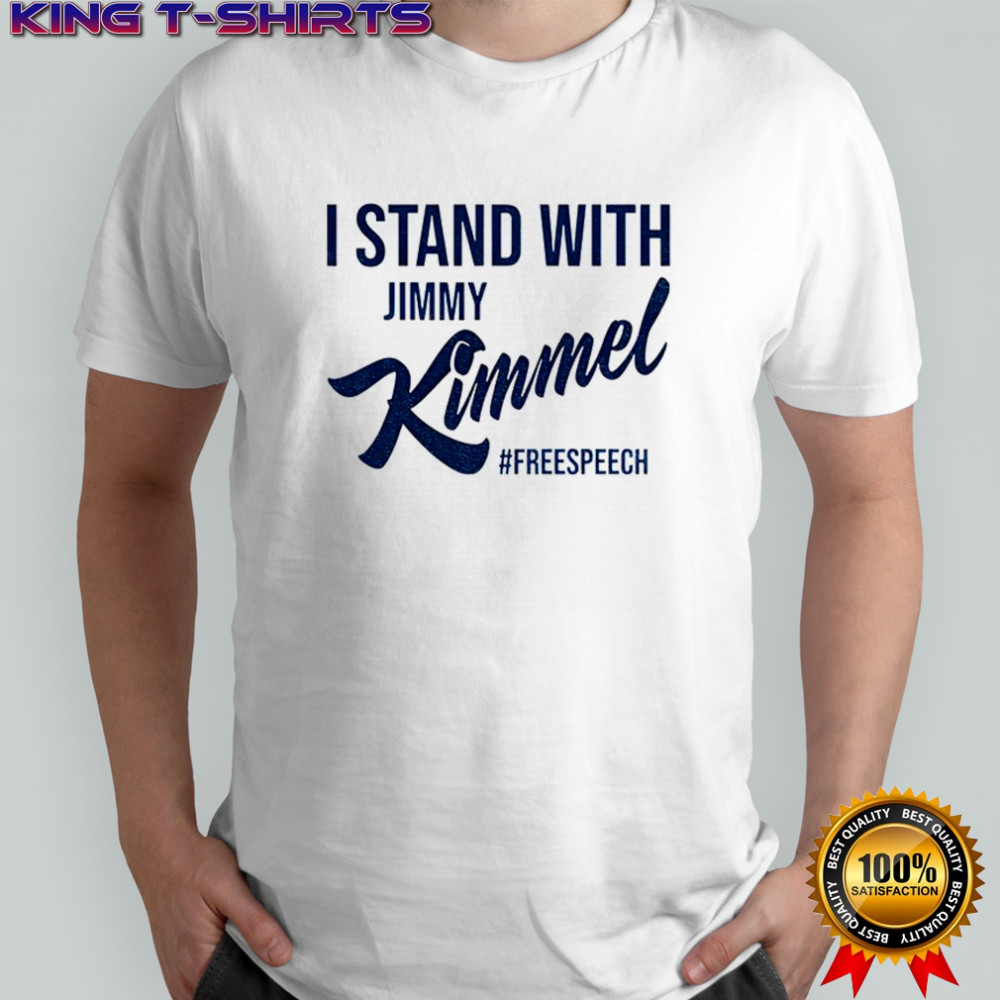 I stand with Jimmy Kimmel Free Speech shirt