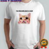 I’m literally just a cunt cute cat nail shirt