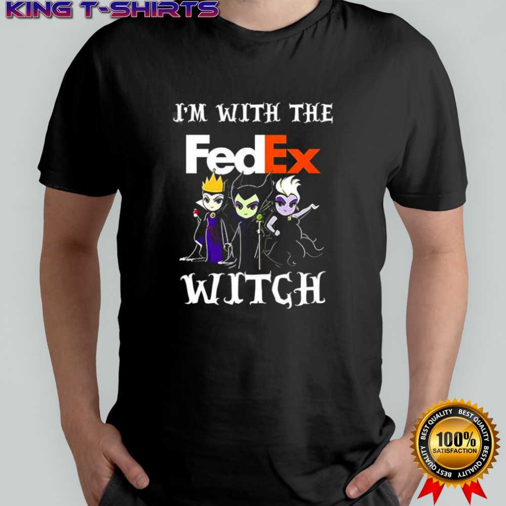 I’m with the FedEx witch shirt