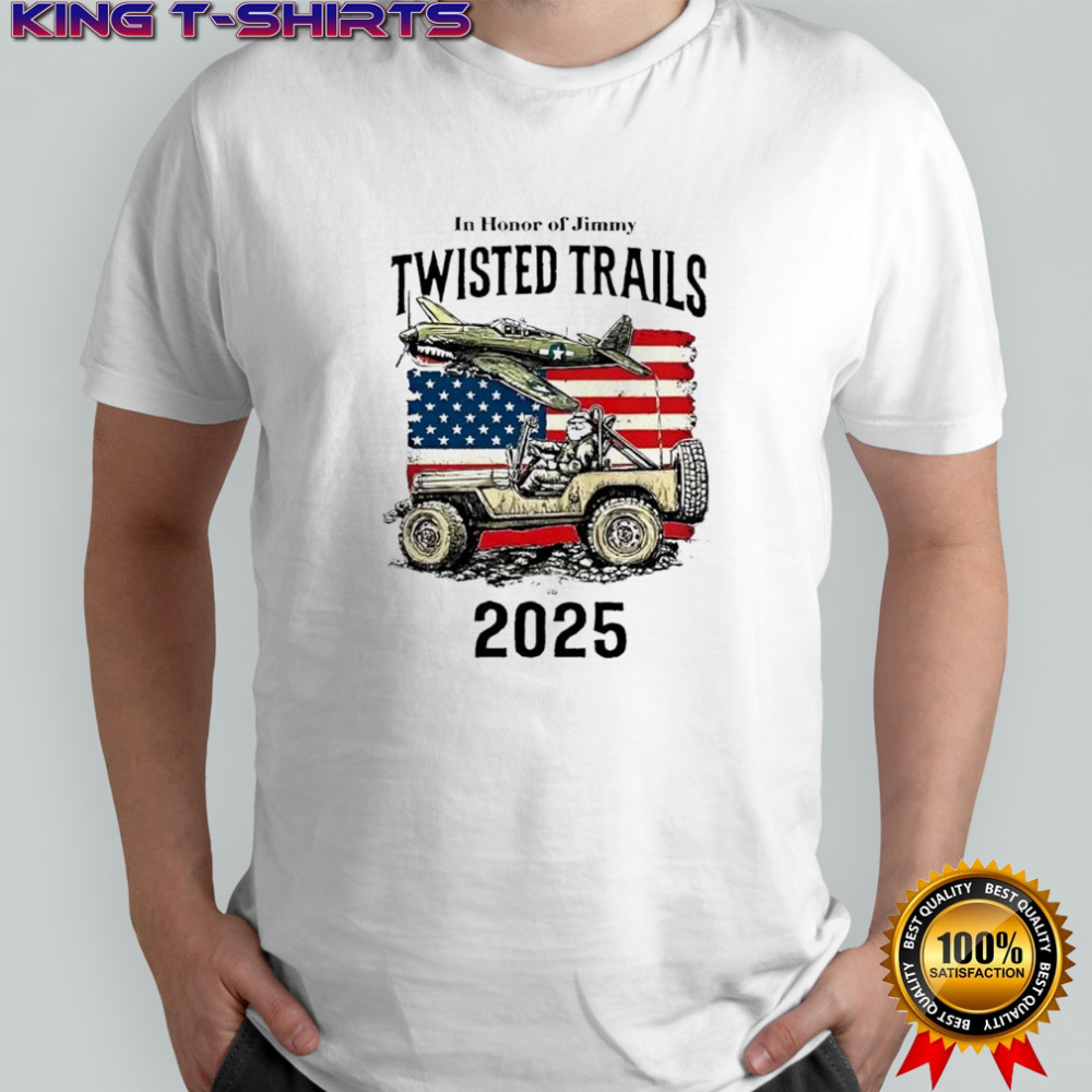 In Honor of Jimmy Twisted Trails 2025 shirt
