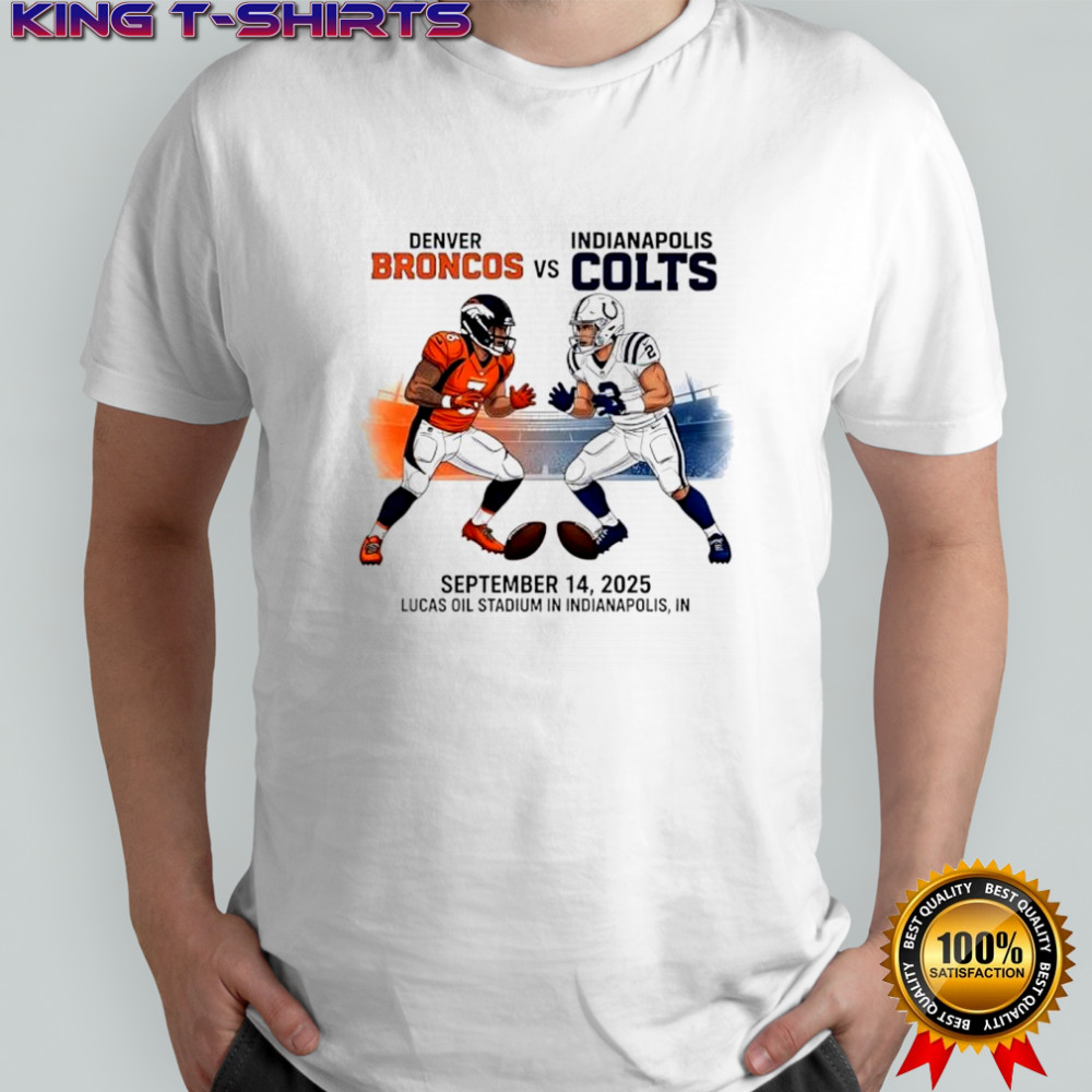 Indianapolis Colts vs Denver Broncos NLF 2025 Lucas Oil stadium shirt