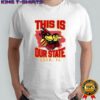 Iowa State Cyclones beat Iowa Hawkeyes this is out state shirt