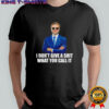 JD Vance I don’t give a shit what you call it T-shirt