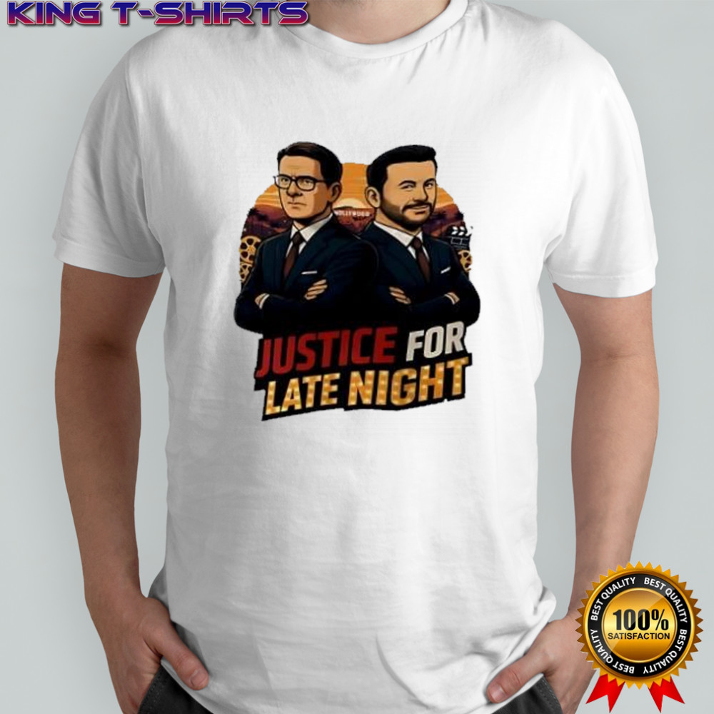 Jimmy Kimmel and Stephen Colbert justice for late night shirt