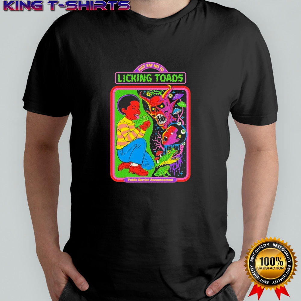 Just Say No To Licking Toad Public Service Announcement T-shirt