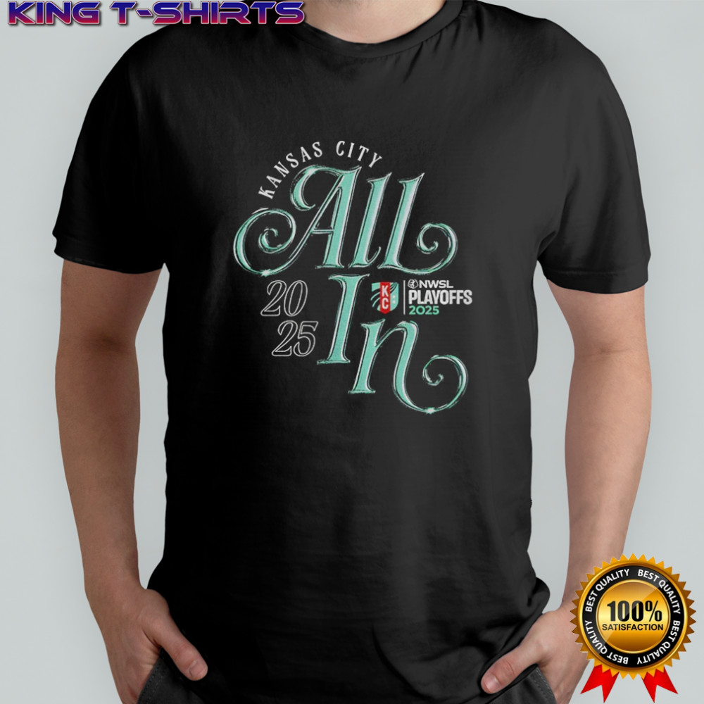 Kansas City Current FC NWSL Playoff All In 2025 logo shirt