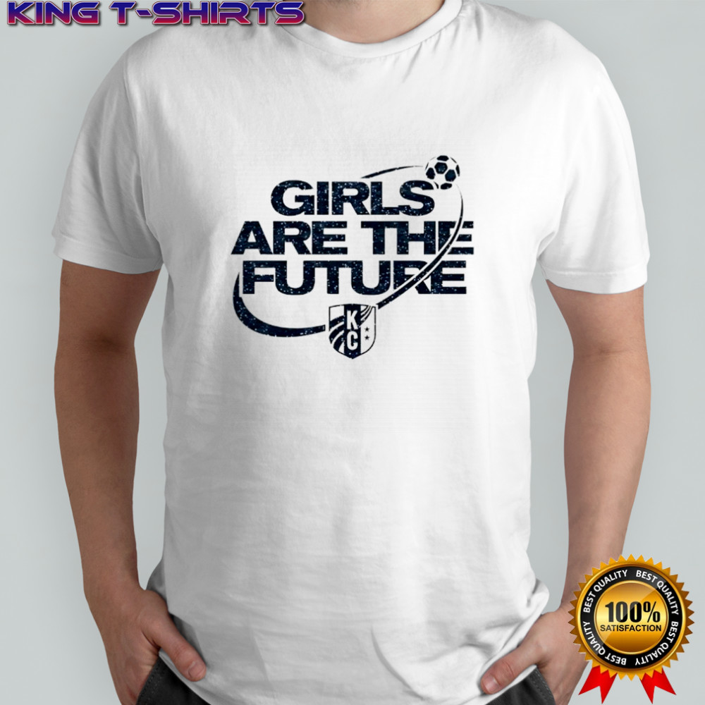 Kansas City Current soccer Girls are the future shirt