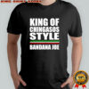King of Chingasos Bandana Joe shirt