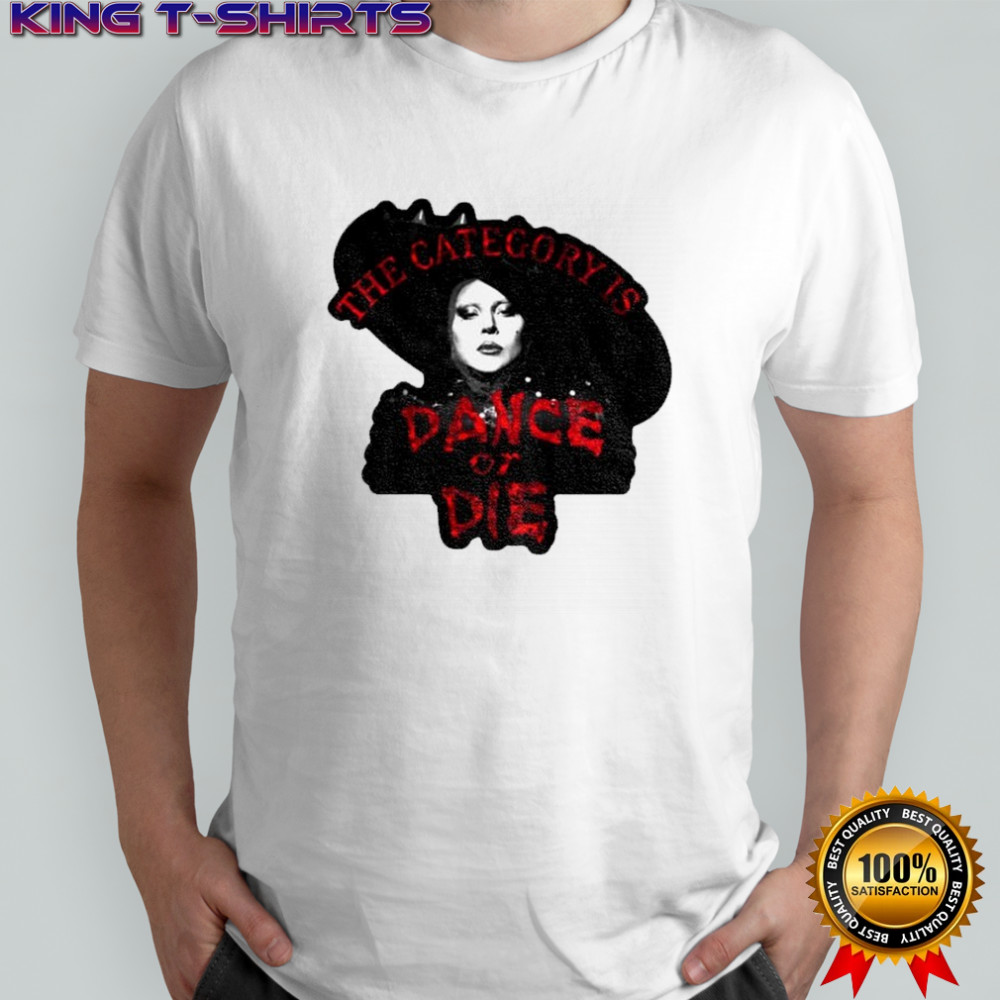 Lady Gaga Dance or Die Abracadabra shirt