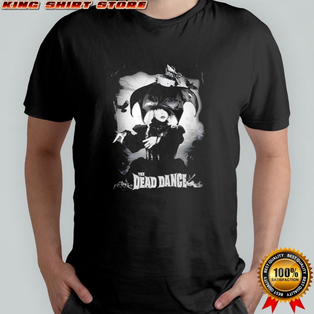 Lady Gaga The Dead Dance shirt