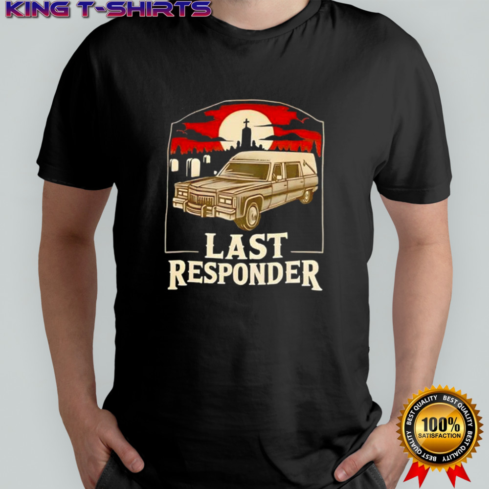 Last responder vintage shirt