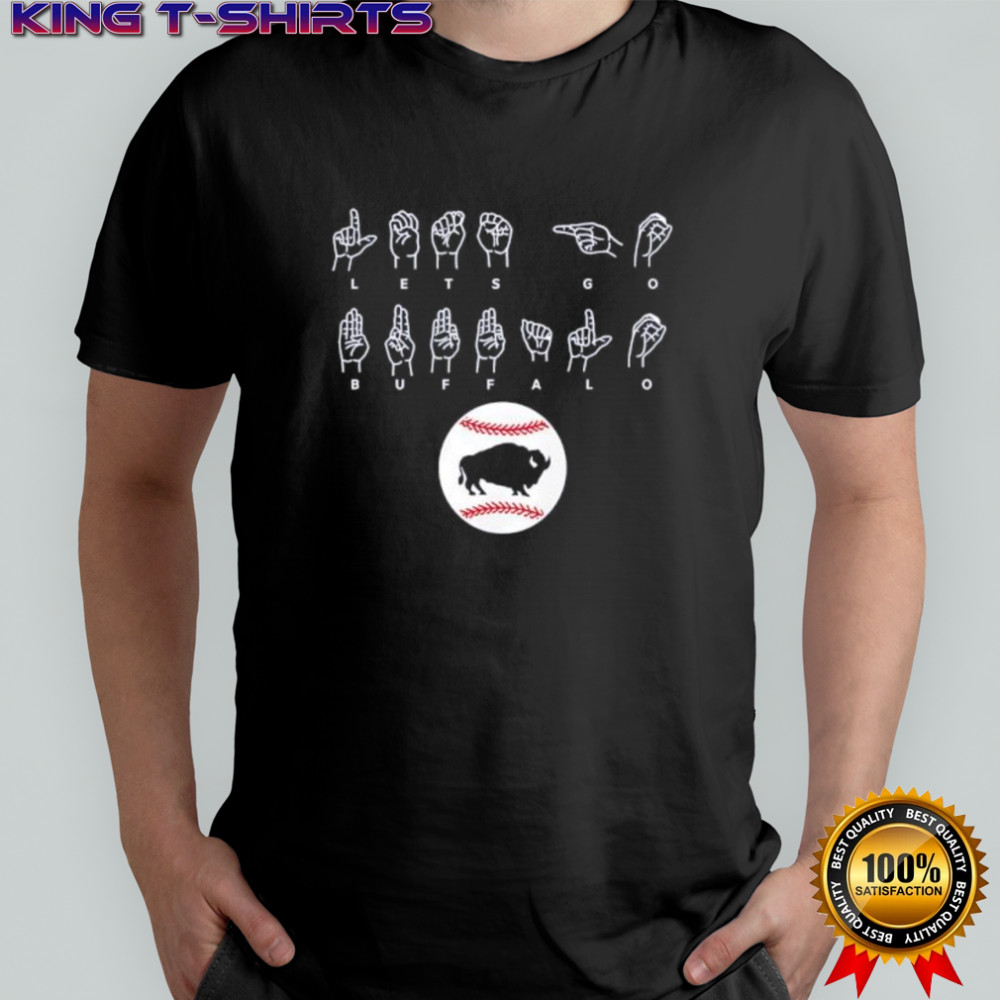 Let’s Go Buffalo ASL shirt