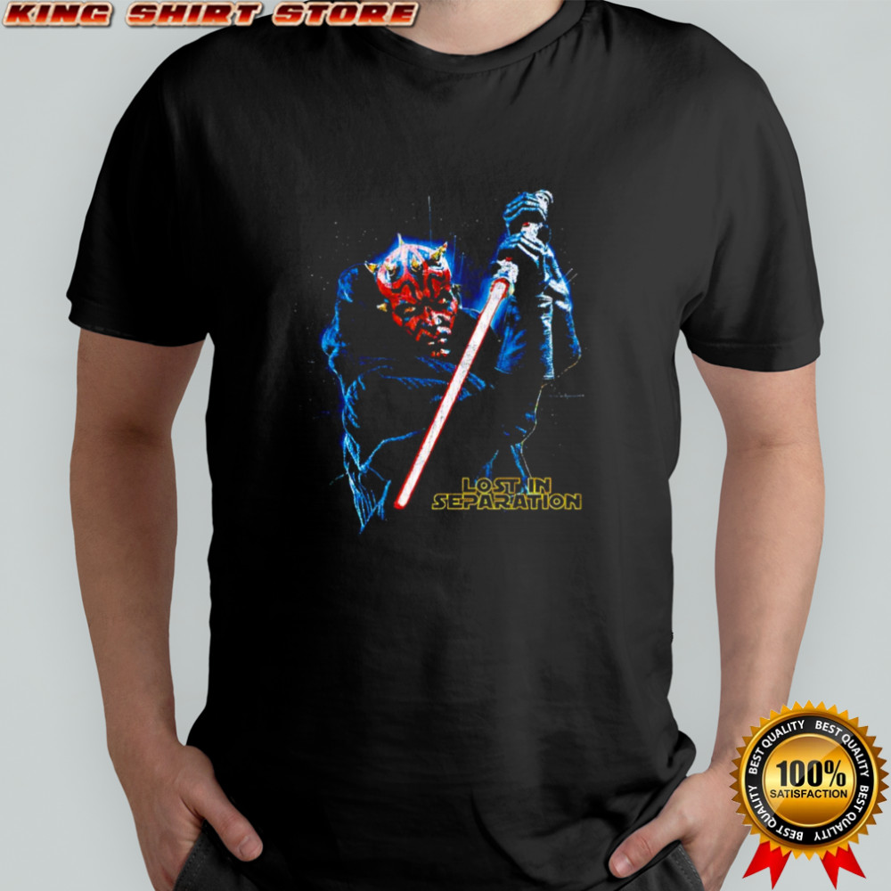Lost in Separation Maul shirt