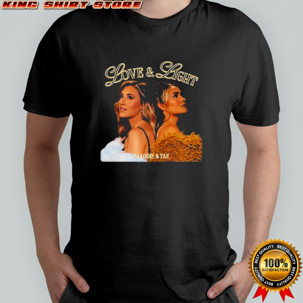 Maddie & Tae Love & Light T-shirt