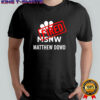 Matthew Dowd Msnbc Fired 2025 shirt