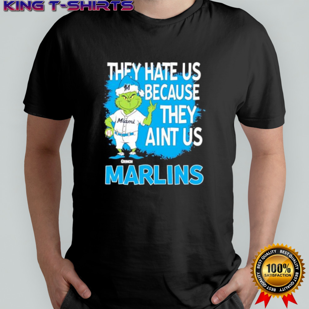 Miami Marlins Grinch Christmas They Hate Us Ain’t Us shirt