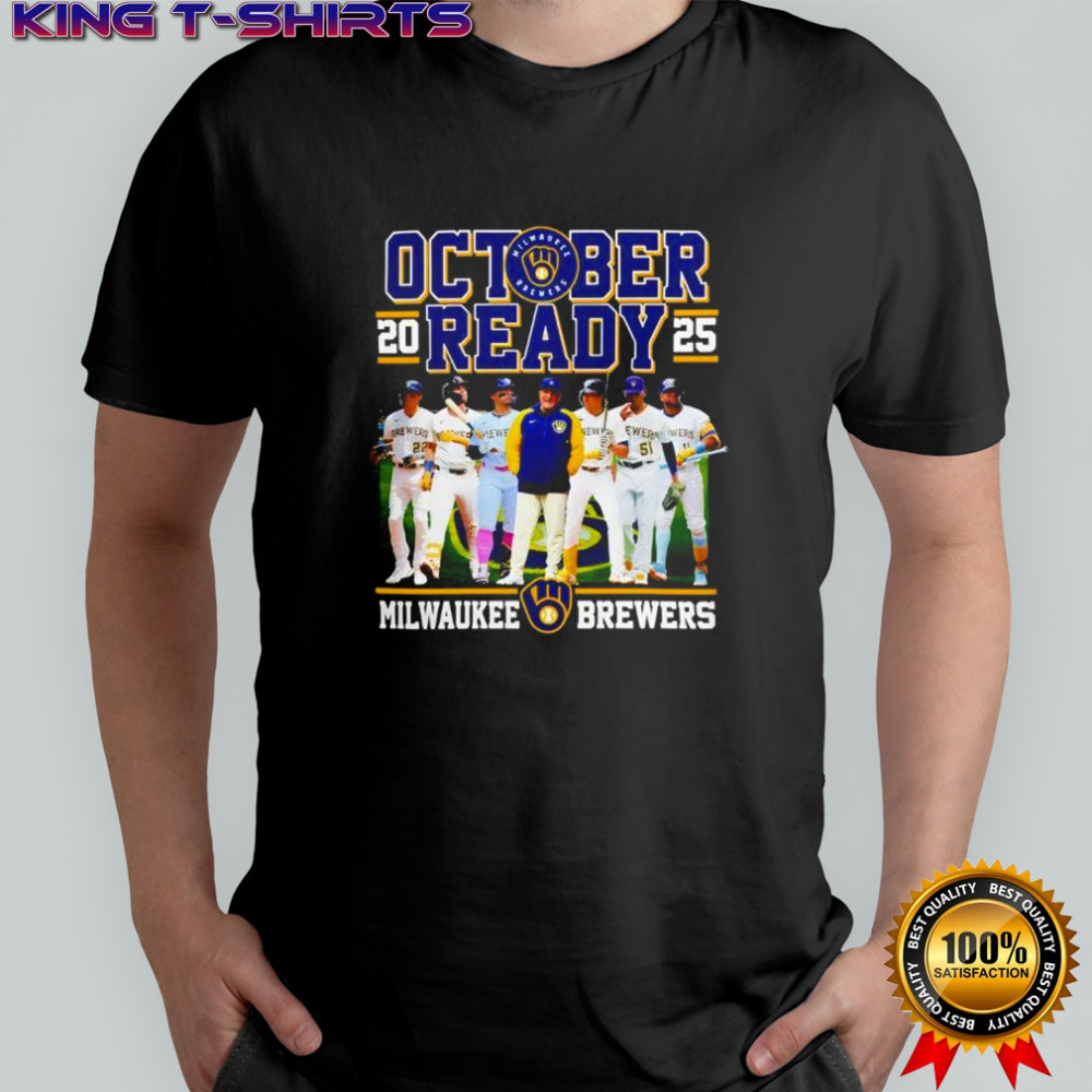 Milwaukee Brewers October Ready 2025 MLB Postseason Team shirt