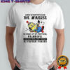 Minion clown when scientisis said the universe and electron they forgot to mention morons shirt