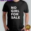 Nebraska no girl for sale shirt