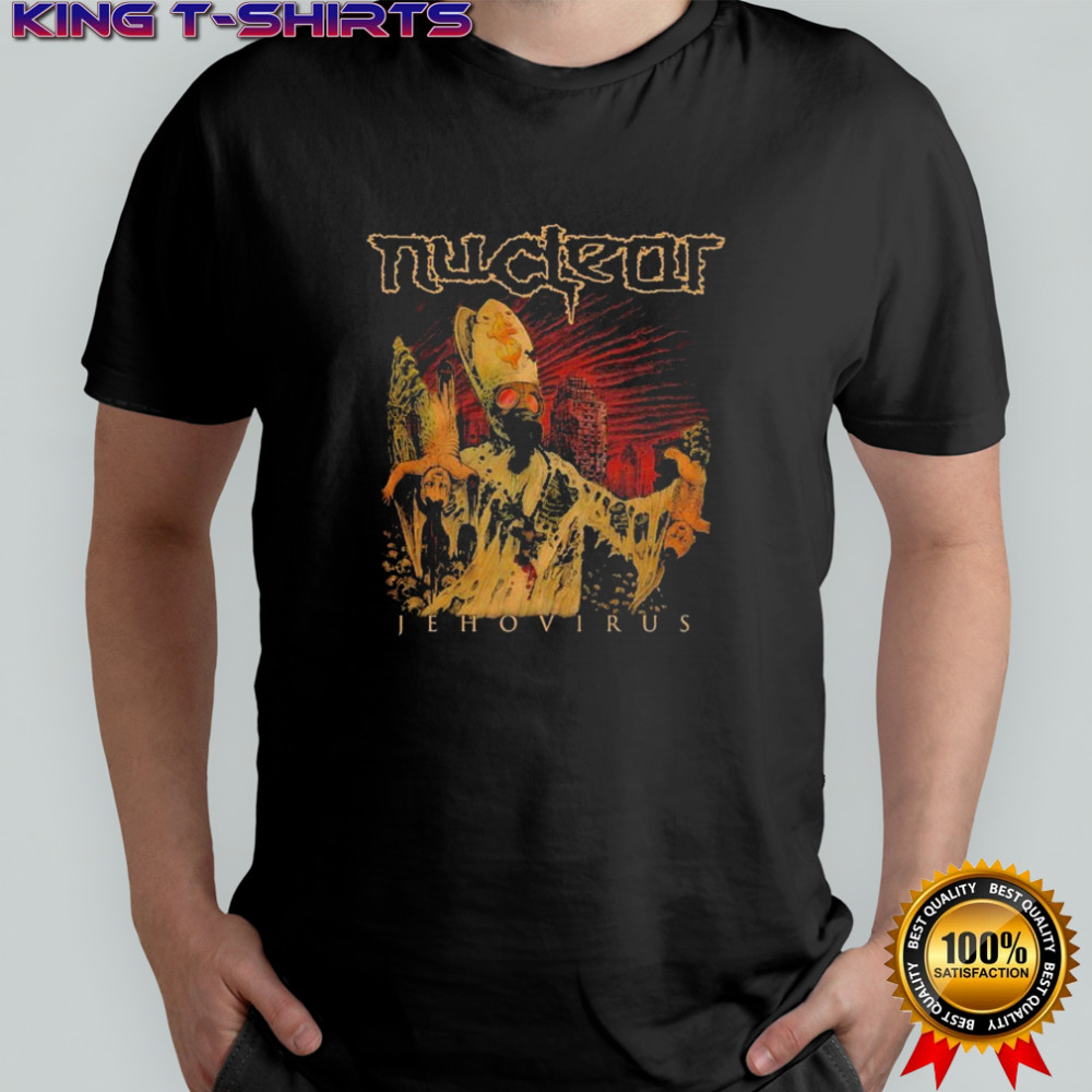 Nuclear Jehovirus T-shirt