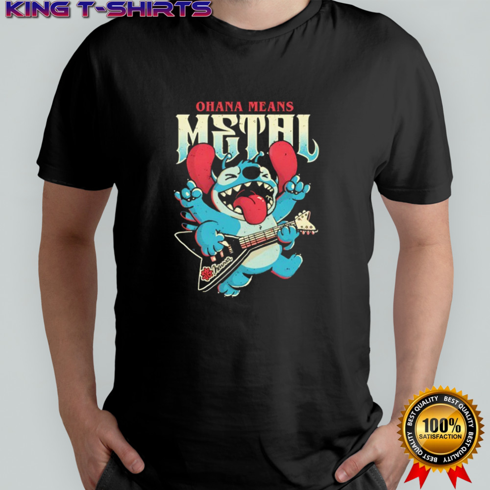 Ohana Means Metal Stitch with a guitar shirt