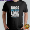 Philadelphia Baseball Phillies Max Kepler Boos Are Our Love Language T-Shirt
