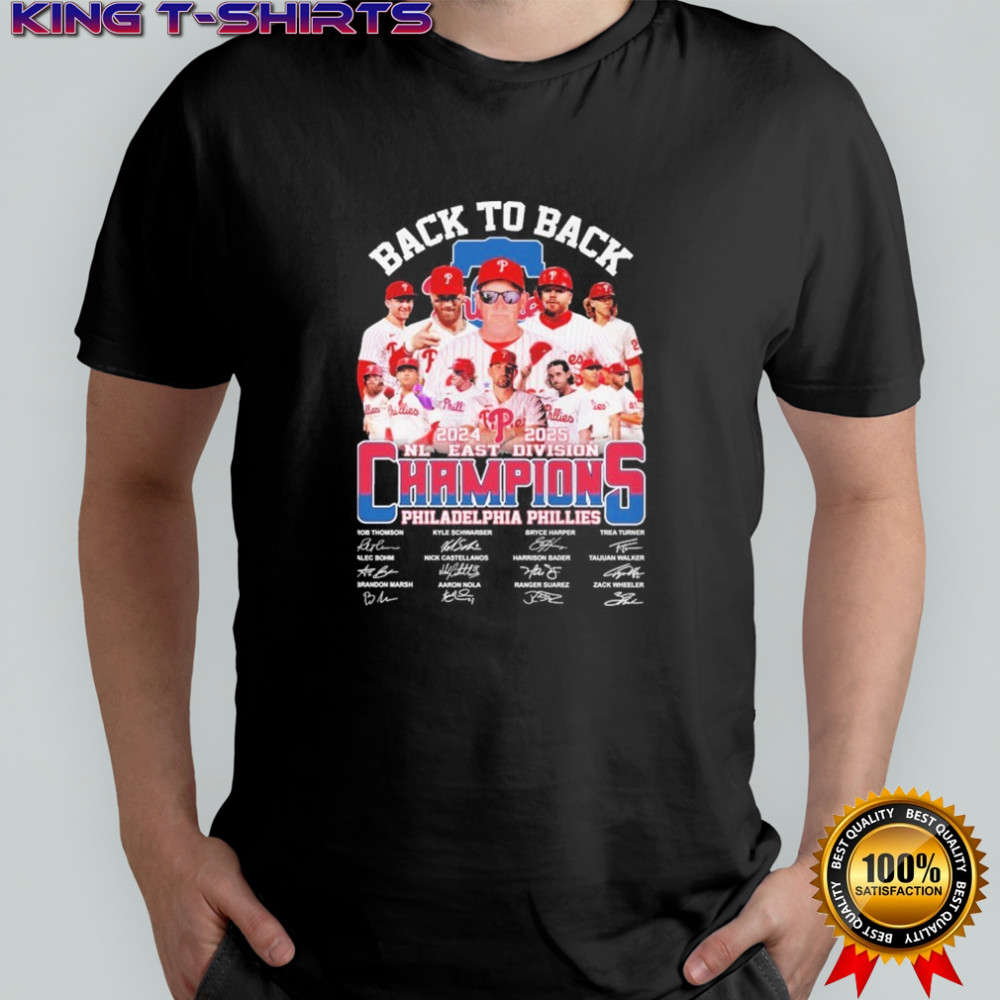 Philadelphia Phillies Back To Back NL East Division Champions 2024 2025 Signatures Players T-shirt