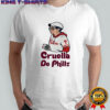 Phillies Karen Cruella De Phills shirt