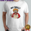 Phillies Karen My Ball shirt
