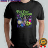 Pick Your Poison Retro Halloween shirt