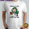Pongan La Lupa Con El Padre Luis Toro shirt