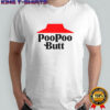 Poopoo Butt logo shirt