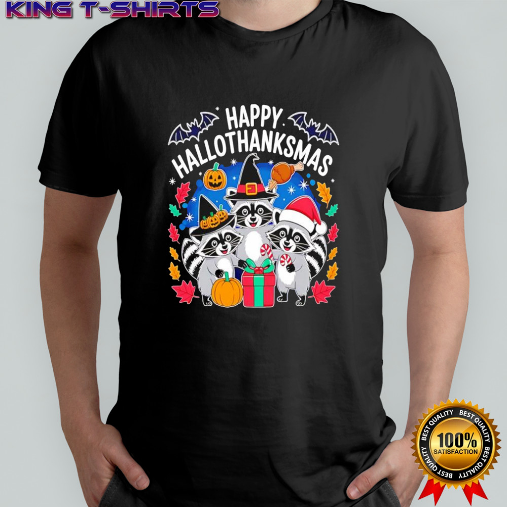 Raccoon Happy Hallothanksmas shirt