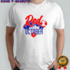 Red October Philly Baseball MLB 2025 shirt