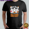 Retro are You Fall O Ween Directions Funny Teacher Halloween shirt