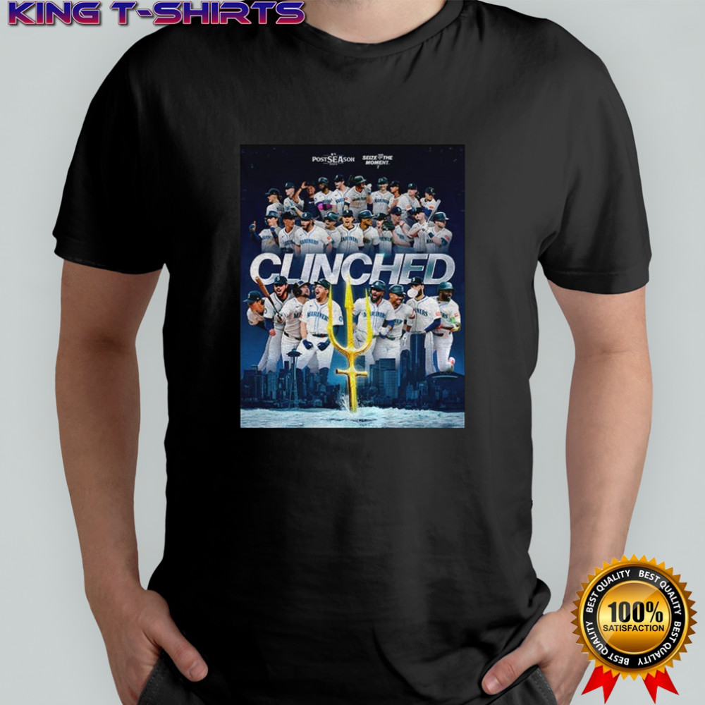 Seattle Mariners Clinched MLB Baseball Postseason seize the moment poster shirt