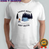 Smoke meat not meth fire shirt