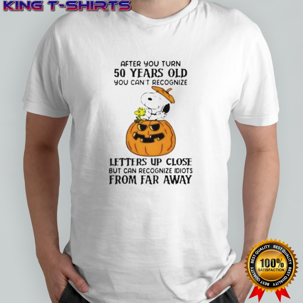 Snoopy After You Turn 50 Years Old You Can’t Recognize Letters Up Close T-Shirt