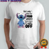 Stitch not only does my mind wander sometimes it walks off shirt