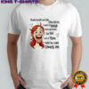 Stupid people are like glow sticks I want to snap them and shake the shit funny shirt