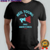 Take America Back Neil Young shirt