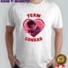 Team Conrad Conrad Fisher read heart shirt
