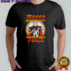 Terror in Steel city unstoppable force shirt